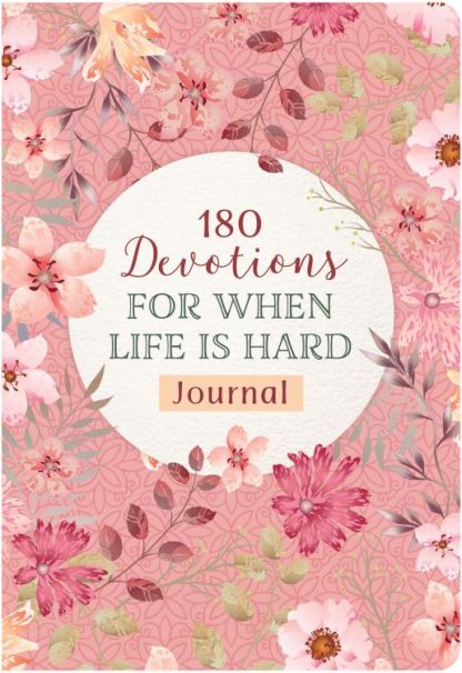 9781636091631 180 Devotions For When Life Is Hard Journal