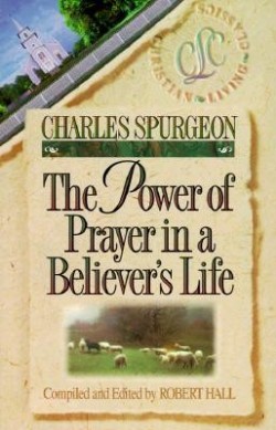 9781883002039 Power Of Prayer In A Believers Life