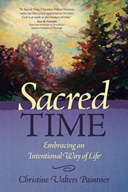 9781932057225 Sacred Time : Embracing An Intentional Way Of Life