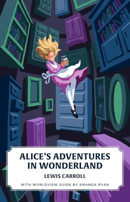 9781944503253 Alices Adventures In Wonderland Worldview Edition