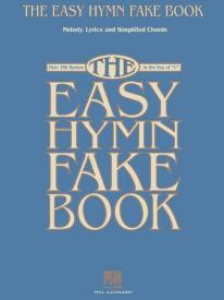 073999213386 Easy Hymn Fake Book : Over 150 Hymns In The Key Of C (Printed/Sheet Music)