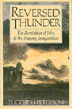 9780060665036 Reversed Thunder : The Revelation Of John And The Praying Imagination