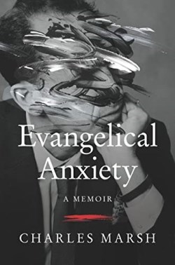 9780062862730 Evangelical Anxiety : A Memoir