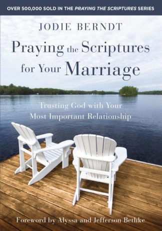 9780310361572 Praying The Scriptures For Your Marriage