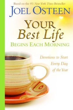 9780446545099 Your Best Life Begins Each Morning