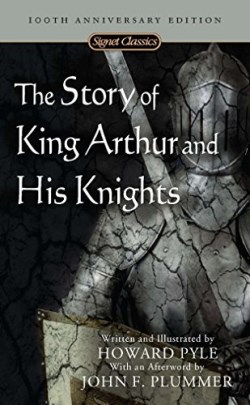 9780451530240 Story Of King Arthur And His Knights (Anniversary)