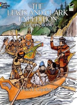 9780486245577 Lewis And Clark Expedition Coloring Book