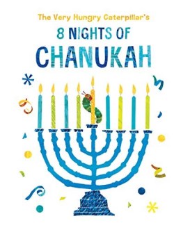 9780593226087 Very Hungry Caterpillars 8 Nights Of Chanukah