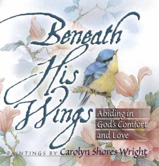 9780736901154 Beneath His Wings