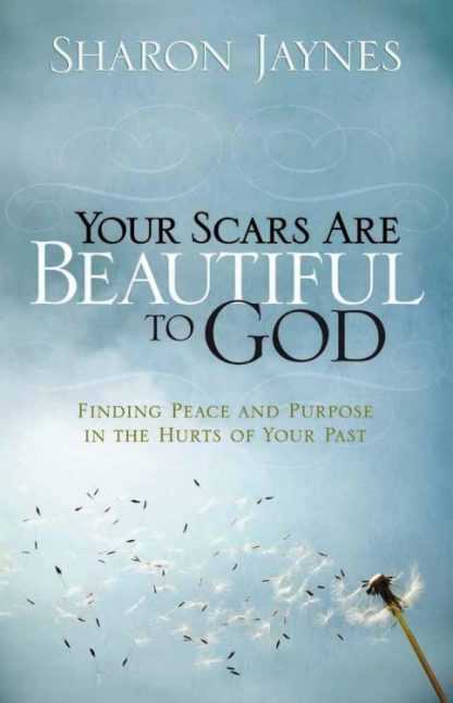 9780736916103 Your Scars Are Beautiful To God