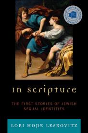 9780742547056 In Scripture : The First Stories Of Jewish Sexual Identities