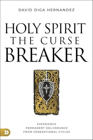 9780768477726 Holy Spirit : The Curse Breaker: Experience Permanent Deliverance From Gene