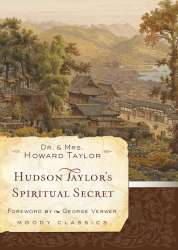 9780802456588 Hudson Taylors Spiritual Secret