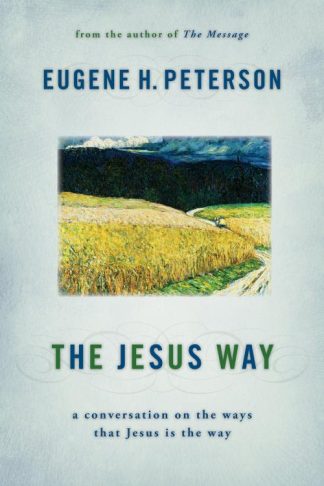 9780802867032 Jesus Way : A Conversation On The Ways That Jesus Is The Way