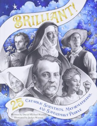 9780819812483 Brilliant : 25 Catholic Scientists