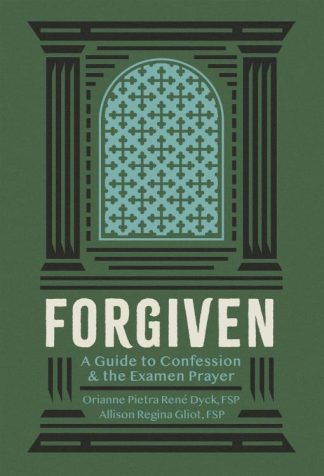 9780819819208 Forgiven : A Guide To Confession And The Examen Prayer