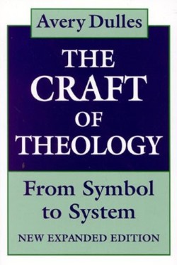 9780824514563 Craft Of Theology New Expanded Edition