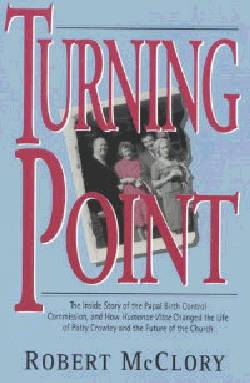 9780824516130 Turning Point : The Inside Story Of Papal Birth Control Commission