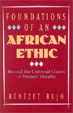 9780824519056 Foundations Of An African Ethic