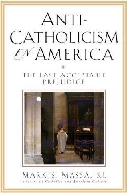 9780824523626 Anti Catholicism In America