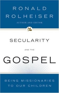 9780824524128 Secularity And The Gospel