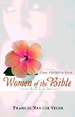 9780825439643 Women Of The Bible