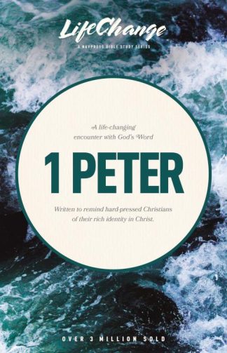 9780891090526 1 Peter : A Life Changing Encounter With Gods Word (Student/Study Guide)