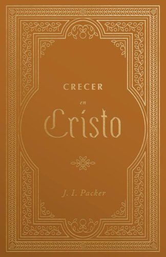 9781087776156 Crecer En Cristo - (Spanish)