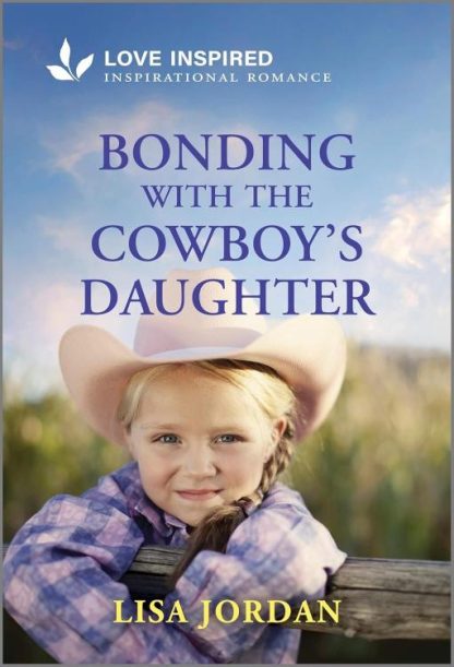 9781335936752 Bonding With The Cowboys Daughter