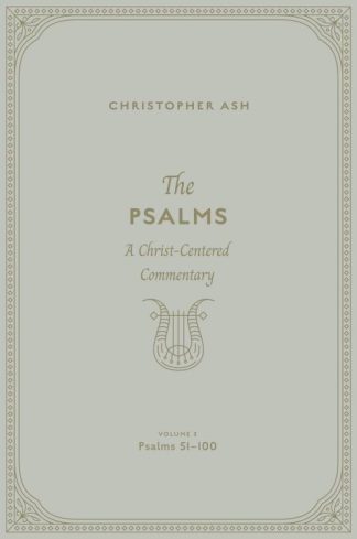 9781433563935 Psalms A Christ Centered Commentary Volume 3