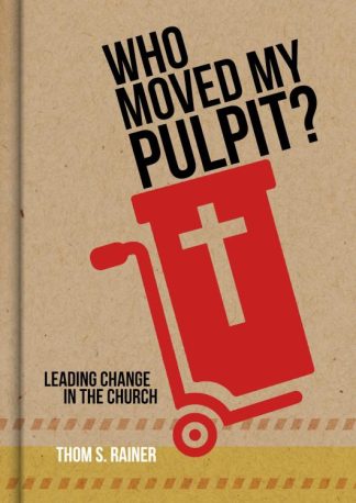 9781433643873 Who Moved My Pulpit