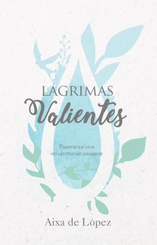 9781462765546 Lagrimas Valientes - (Spanish)