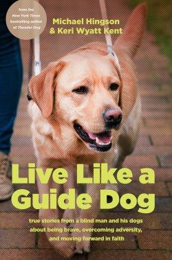 9781496476555 Live Like A Guide Dog