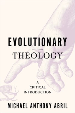 9781506491639 Evolutionary Theology : A Critical Introduction