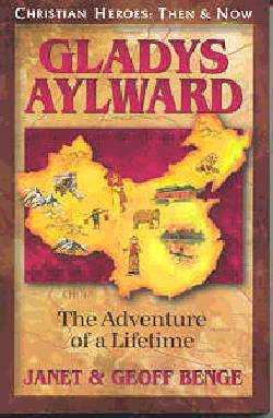 9781576580196 Gladys Aylward : The Adventure Of A Lifetime