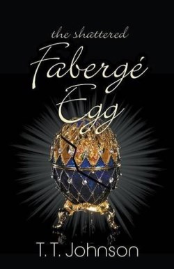 9781597553599 Shattered Faberge Egg