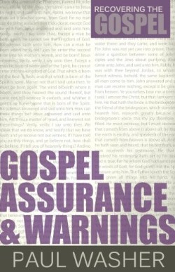 9781601782946 Gospel Assurance And Warnings