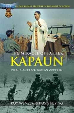 9781621640653 Miracle Of Father Kapaun