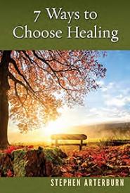 9781628624298 7 Ways To Choose Healing