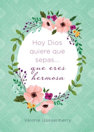 9781643528755 Hoy Dios Quiere Que Sepas Que - (Spanish)