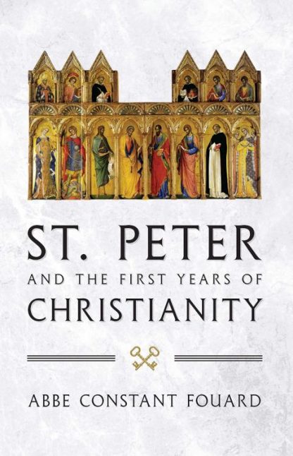 9781644138281 Saint Peter And The First Years Of Christianity