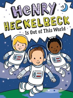 9781665911412 Henry Heckelbeck Is Out Of This World