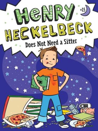 9781665952873 Henry Heckelbeck Does Not Need A Sitter