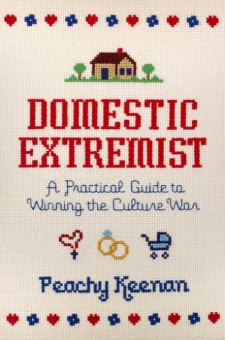 9781684515271 Domestic Extremist : A Practical Guide To Winning The Culture War