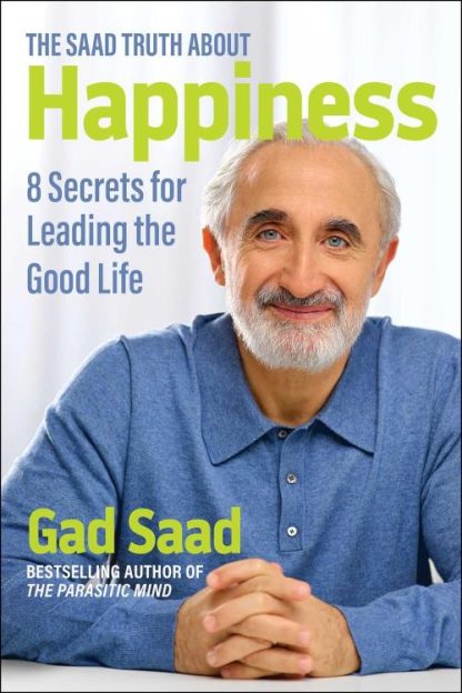 9781684515288 Saad Truth About Happiness