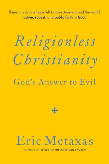 9781684515509 Religionless Christianity : God's Answer To Evil