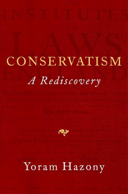 9781684515899 Conservative : A Rediscovery