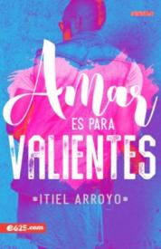 9781946707178 Amar Es Para Valientes - (Spanish)