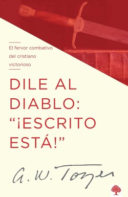 9781960436429 Dile Al Diablo Escrito Esta - (Spanish)