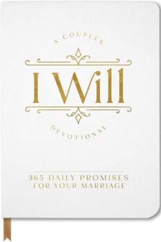 9781960870070 I Will : A Couples Devotional - 365 Daily Promises For Your Marriage